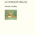 Le Poisson belge de Léonore Confino