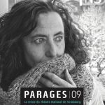 « PARAGES », La revue théâtrale du TNS lancée par Stanislas Nordey