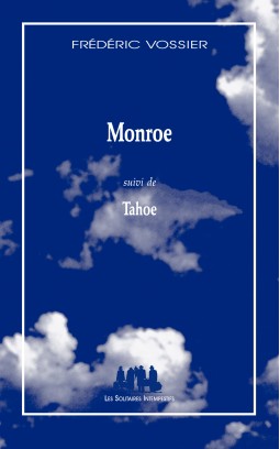 monroe-suivi-de-tahoe_solitaires_intempestifs