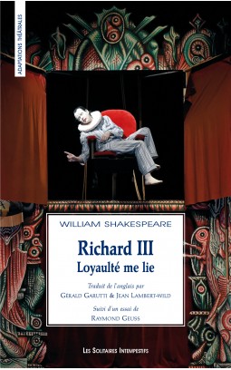 richard-iii-loyaulte-me-lie-
