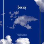 « Bovary » de Tiago Rodrigues aux Editions Les Solitaires Intempestifs
