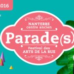 « Parade(s) », Festival des Arts de la Rue, Nanterre centre ancien