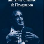 « Ma Pauvre Chambre de l’Imagination (Kantor par lui-même) » Tadeusz Kantor aux Solitaires Intempestifs