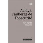 « AVIDYA, L’AUBERGE DE L’OBSCURITÉ » de Kurô Tanino, Théâtre japonais contemporain