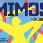 « MIMOS 41<sup>ÈME</sup> ÉDITION », Festival des Arts du Geste à Périgueux du 3 au 7 juillet 2024